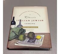 Classic Italian Jewish Cooking: Traditional Recipes And Menus
