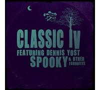 Classic IV Featuring Dennis Yost - Spooky & Other Favorites