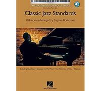 Classic Jazz Standards: 10 Favorites: 10 Favorites Arranged by Eugenie Rocherolle: Intermediate Piano Solo