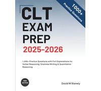 Classic Learning Test (CLT)Exam Prep 2025-2026: 1,000+ Practice Questions with Full Explanations for Verbal Reasoning, Grammar/Writing & Quantitative Reasoning