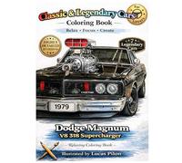 Classic & Legendary Cars Coloring Book: Dodge Magnum