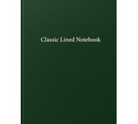 Classic Lined Notebook: 8.5×11 inches | 120 Pages | Simple & Minimalist