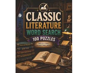 Classic Literature Word Search: Timeless Stories. Unforgettable Words.