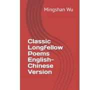 Classic Longfellow Poems English-Chinese Version