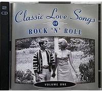 Classic Love Songs of Rock'n'Roll Volume One - Time Life