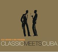 Classic Meets Cuba by Klazz Brothers & Cuba Percussion