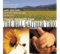 Classic Moments from The Bill Gaither Trio, Vol. 1 by GAITHER,BILL (2000-04-04)
