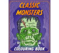 Classic Monsters Colouring Book