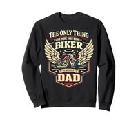 Classic Motorcycle Biker Dad Vintage Retro The Only Thing I Sweatshirt