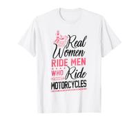 Classic Motorcycle Biker Girl Female Real Women Ride Men Who T-Shirt
