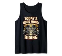 Classic Motorcycle Biker Vintage Retro Today's Good Mood is Tank Top