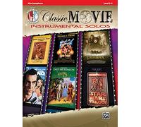 Classic Movie Instrumental Solos: Alto Sax (Book & CD): Level 2-3 (Alfred's Instrumental Play-Along)