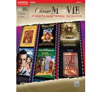Classic Movie Instrumental Solos: Trumpet (Book & CD): Trumpet/Level 2-3 (Pop Instrumental Solo Series)