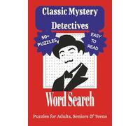 Classic Mystery Detectives Word Search Puzzle Book: Word Searches with Easy to Read Print about Detectives, Private Eyes and More | 6x9 inches, 110 ... for Vacations, Holidays, and Leisure