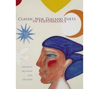 Classic New Zealand Poets in Performance