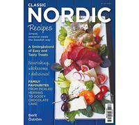 Classic Nordic Recipes: Simple, Seasonal Meals the Swedish Way