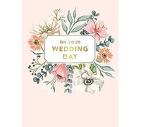 Classic On Your Wedding Day Card - 8 x 6 inches - Avant Garde Studios