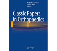 Classic Papers in Orthopaedics
