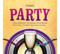 Classic Party by Various Artists (CD 2016)
