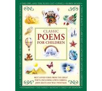 Classic Poems for Children: Best-loved poems from the great poets, including Lewis Carroll, John Keats and Walt Whitman