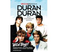 Classic Pop Presents Duran Duran / Duran Duran Songs, Duran Duran Fanbook, Duran Duran Magazine: Wild Boys!