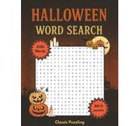 Classic Puzzling: Halloween Word Search: 2150 Words: 80+5 Word Search Puzzles
