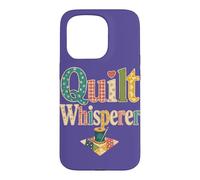 Classic Quilting Mom Sewing Quilter Crafting Case for iPhone 15 Pro