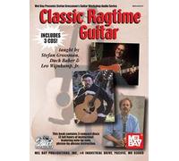 Classic Ragtime Guitar (Stefan Grossman's Guitar Workshop Audio)