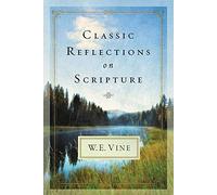 Classic Reflections on Scripture