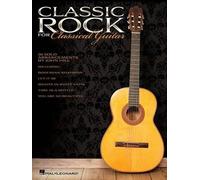 Classic Rock For Classical Guitar