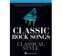 Classic Rock Songs in a Classical Style: For Piano Solo by Honorary Professor Da