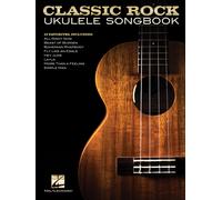 Classic Rock Ukulele Songbook Ukulele Book [Softcover] Hal Leonar