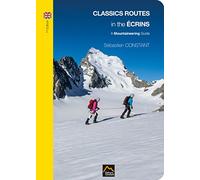 Classic Routes in the Ecrins - a mountaineering guide