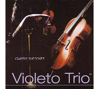 Classic Sketches by Violeto Trio (1996-08-02)