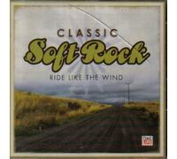 Classic Soft Rock - Ride Like the Wind by Classic Soft Rock