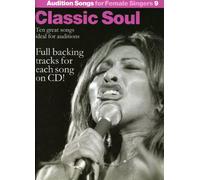 Classic Soul: Ten Great Songs Ideal for Auditions (Audition Songs for Female Singers)