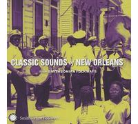 Classic Sounds of New Orleans from Smithsonian Folkways by Various (2010-07-27)