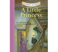 A Little Princess (Classic Starts® Series)