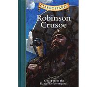 Classic Starts (R): Robinson Crusoe: (Classic Starts (R))