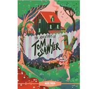 Classic Starts®: The Adventures of Tom Sawyer (Classic Starts(r))