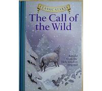 Classic Starts®: The Call of the Wild (Classic Starts® Series)