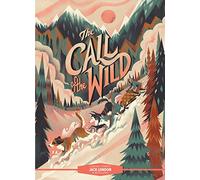 Classic Starts®: The Call of the Wild (Classic Starts® Series)