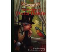 Classic Starts®: The Voyages of Doctor Dolittle
