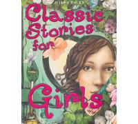 Classic Stories for Girls