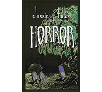 Classic Tales of Horror (Leather-bound Classics)