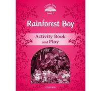 Classic Tales Second Edition: Level 3: Rainforest Boy Activity Book & Play: We have recently checked all of our Graded Readers against the latest CEFR ... title may not yet show this level change.