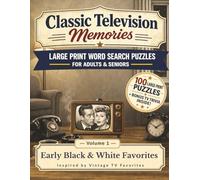 Classic Television Word Search: Early Black & White Favorites - Large Print nostalgic Word Search Puzzles + Bonus Trivia for Adults and Seniors ... Memories Word Search & Trivia Series)