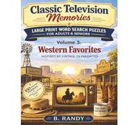 Classic Television Word Search: Western Favorites -- Large Print Nostalgic Word Search Puzzles + Bonus Trivia (Classic Television Memories Word Search & Trivia Series)