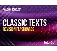 Classic Texts Flashcards for AQA GCSE Sociology