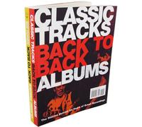 Classic Tracks Back to Back Singles / Classic Tracks Back to Back Albums: Six Decades of Hot Hits & Classic Cuts / The Stories Behind 50 Years of Great Recordings